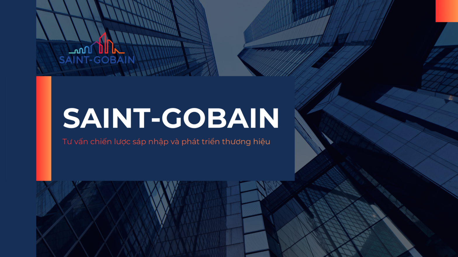 saint-gobain-tu-van-chien-luoc-sap-nhap-va-phat-trien-thuong-hieu
