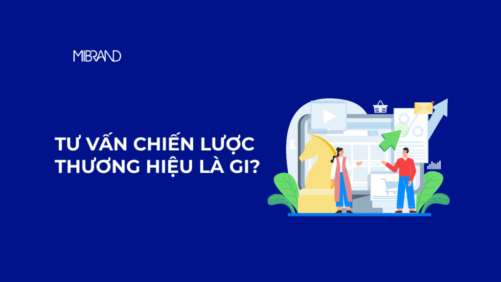 Tư vấn chiến lược thương hiệu
