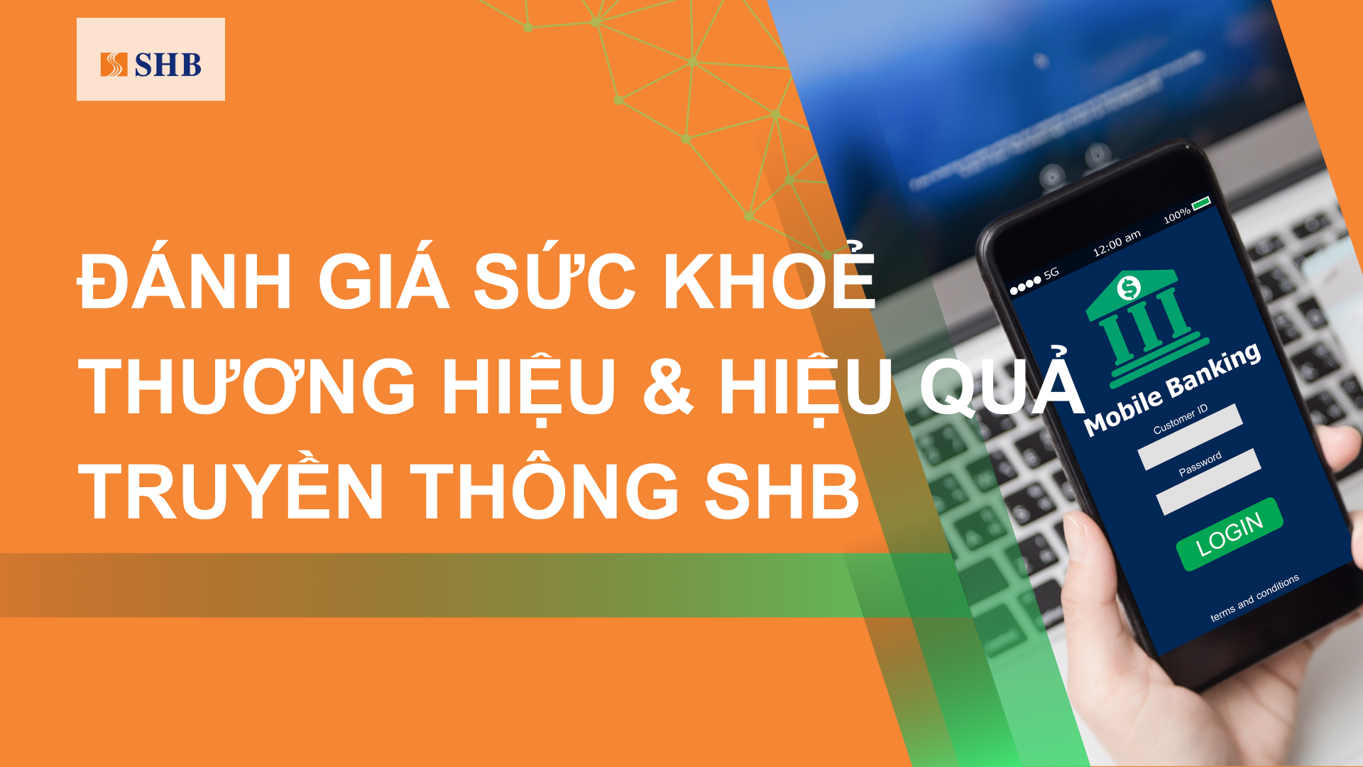Dự án Đo lường sức khỏe thương hiệu ngân hàng SHB 2022-2023