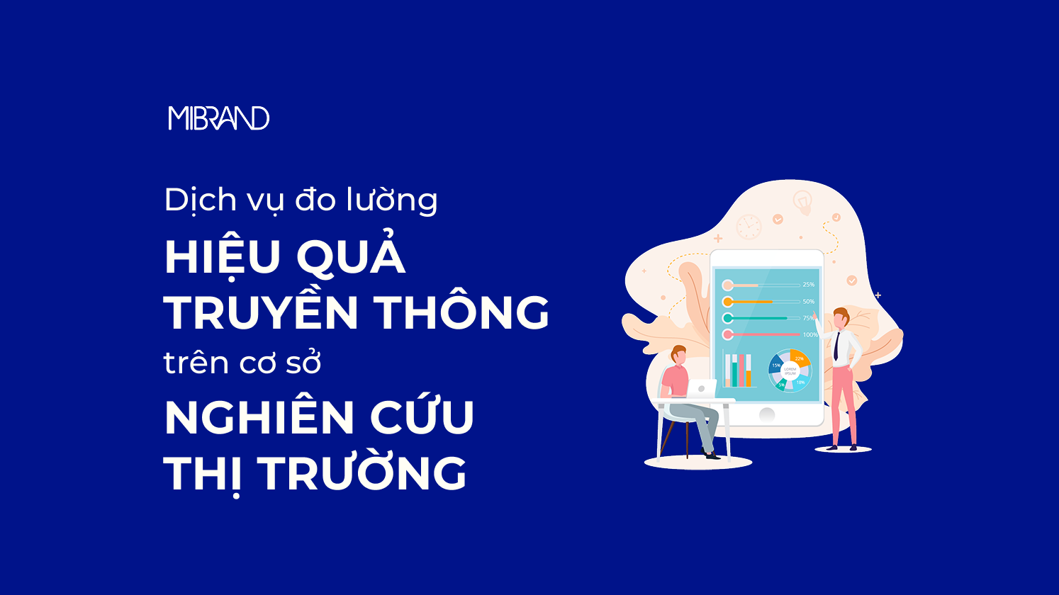 Dịch vụ đo lường hiệu quả truyền thông trên nền tảng nghiên cứu thị trường
